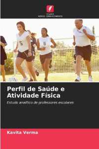 Perfil de Saúde e Atividade Física : Estudo analítico de professores escolares （2025. 80 S. 220 mm）
