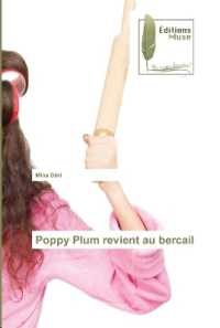 Poppy Plum revient au bercail （2021. 304 S. 220 mm）