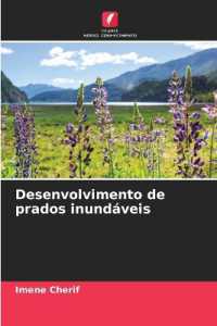 Desenvolvimento de prados inundáveis （2025. 64 S. 220 mm）