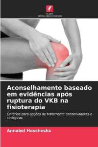 Aconselhamento baseado em evidências após ruptura do VKB na fisioterapia