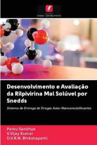 Desenvolvimento e Avaliação da Rilpivirina Mal Solúvel por Snedds : Sistema de Entrega de Drogas Auto-Nanoemulsificantes （2020 136 S.  220 mm）