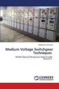 Medium Voltage Switchgear Techniques : MUMU (Novice) Perspective Made Simple Volume 2 （2020. 428 S. 220 mm）