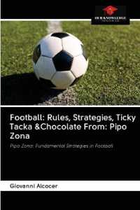 Football : Rules, Strategies, Ticky Tacka &Chocolate From: Pipo Zona