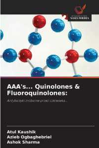 AAA's... Quinolones & Fluoroquinolones: : Antybiotyki zrobione przez czlowieka... （2021. 112 S. 220 mm）
