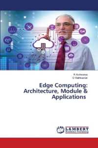 Edge Computing: Architecture, Module & Applications （2024. 164 S. 220 mm）