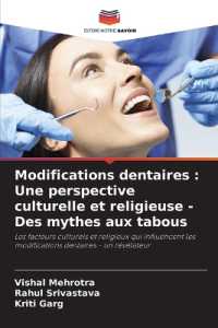 Modifications dentaires : Une perspective culturelle et religieuse - Des mythes aux tabous