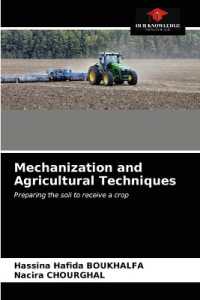 Mechanization and Agricultural Techniques