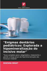 "Enigmas dentários pediátricos: Explorada a hipomineralização do incisivo molar" : "Guia completo para o diagnóstico, tratamento e gestão a longo prazo da hipomineralização dos incisivos molares （2024. 60 S. 220 mm）