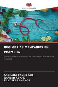RÉGIMES ALIMENTAIRES EN PRAMEHA : Effet du Pathyahar et du Vihara dans le Prameha (diabète sucré de type 2) （2024. 120 S. 220 mm）