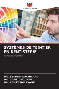 SYSTÈMES DE TEINTIER EN DENTISTERIE : Une vue d'ensemble （2024. 88 S. 220 mm）