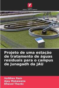 Projeto de uma estação de tratamento de águas residuais para o campus de Junagadh da JAU （2024. 80 S. 220 mm）