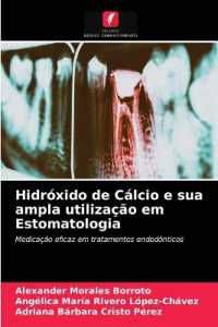 Hidróxido de Cálcio e sua ampla utilização em Estomatologia : Medicação eficaz em tratamentos endodônticos （2021. 52 S. 220 mm）