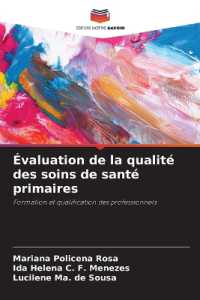 Évaluation de la qualité des soins de santé primaires : Formation et qualification des professionnels （2025. 84 S. 220 mm）