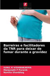 Barreiras e facilitadores da TNR para deixar de fumar durante a gravidez （2021. 96 S. 220 mm）