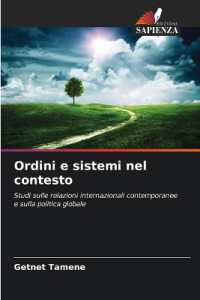 Ordini e sistemi nel contesto : Studi sulle relazioni internazionali contemporanee e sulla politica globale （2025. 132 S. 220 mm）