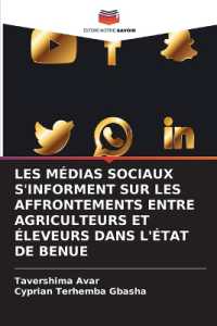 LES MÉDIAS SOCIAUX S'INFORMENT SUR LES AFFRONTEMENTS ENTRE AGRICULTEURS ET ÉLEVEURS DANS L'ÉTAT DE BENUE （2024. 72 S. 220 mm）