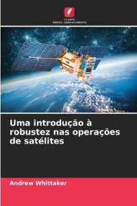 Uma introdução à robustez nas operações de satélites