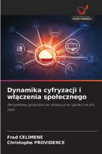 Dynamika cyfryzacji i wlaczenia spolecznego : Perspektywy gospodarcze, edukacyjne i spoleczne dla Haiti （2025. 112 S. 220 mm）