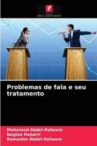 Problemas de fala e seu tratamento （2021. 60 S. 220 mm）