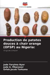 Production de patates douces à chair orange (OFSP) au Nigeria: : Un guide complet （2024. 56 S. 220 mm）