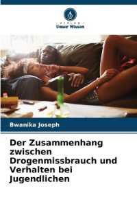 Der Zusammenhang zwischen Drogenmissbrauch und Verhalten bei Jugendlichen
