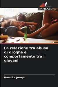 La relazione tra abuso di droghe e comportamento tra i giovani