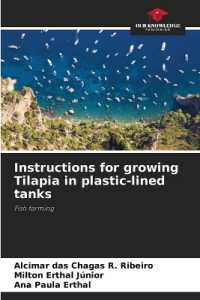Instructions for growing Tilapia in plastic-lined tanks : Fish farming （2025. 120 S. 220 mm）
