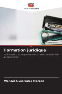 Formation juridique : La formation du peuple brésilien à l'exercice effectif de la citoyenneté （2025. 104 S. 220 mm）
