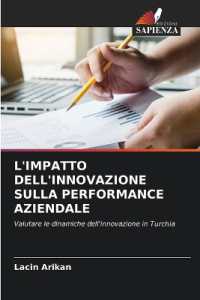 L'Impatto Dell'innovazione Sulla Performance Aziendale