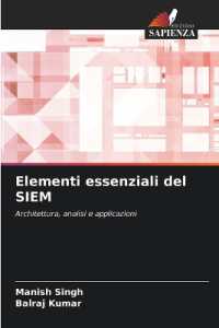 Elementi essenziali del SIEM : Architettura, analisi e applicazioni.DE