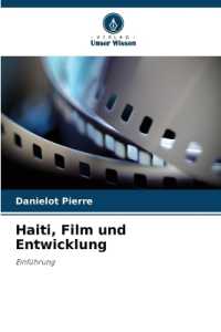 Haiti, Film und Entwicklung