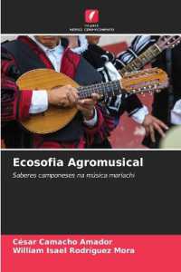 Ecosofia Agromusical : Saberes camponeses na música mariachi （2024. 96 S. 220 mm）