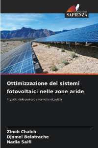 Ottimizzazione dei sistemi fotovoltaici nelle zone aride : Impatto della polvere e tecniche di pulizia （2024. 52 S. 220 mm）