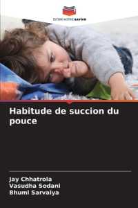 Habitude de succion du pouce （2024. 88 S. 220 mm）