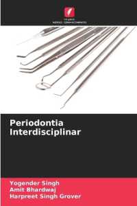 Periodontia Interdisciplinar （2024. 100 S. 220 mm）