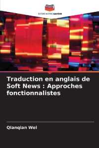 Traduction en anglais de Soft News : Approches fonctionnalistes （2024. 80 S. 220 mm）