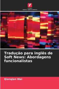 Tradução para inglês de Soft News: Abordagens funcionalistas （2024. 80 S. 220 mm）