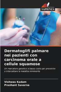 Dermatoglifi palmare nei pazienti con carcinoma orale a cellule squamose : Un marcatore genetico a basso costo per prevenire o intercettare la malattia imminente （2024. 84 S. 220 mm）