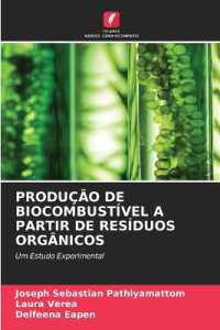 PRODUÇÃO DE BIOCOMBUSTÍVEL A PARTIR DE RESÍDUOS ORGÂNICOS : Um Estudo Experimental （2021. 68 S. 220 mm）