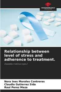 Relationship between level of stress and adherence to treatment. : Diabetes mellitus type 2 （2024. 64 S. 220 mm）