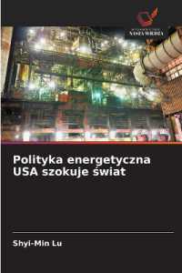 Polityka energetyczna USA szokuje swiat （2024. 72 S. 220 mm）