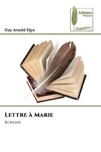 Lettre à Marie : roman （2024. 112 S. 220 mm）