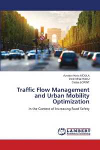 Traffic Flow Management and Urban Mobility Optimization : In the Context of Increasing Road Safety.DE