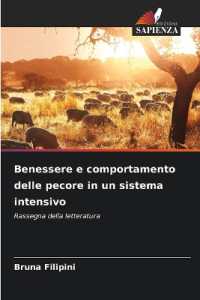 Benessere e comportamento delle pecore in un sistema intensivo : Rassegna della letteratura （2025. 56 S. 220 mm）