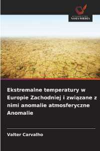 Ekstremalne temperatury w Europie Zachodniej i związane z nimi anomalie atmosferyczne Anomalie