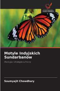 Motyle Indyjskich Sundarbanów : Ekologia i strategie ochrony （2025. 60 S. 220 mm）