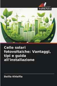 Celle solari fotovoltaiche: Vantaggi, tipi e guida all'installazione （2025. 52 S. 220 mm）