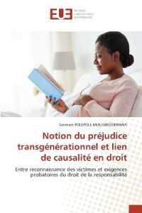 Notion du pr&eacute;judice transg&eacute;n&eacute;rationnel et lien de causalit&eacute; en droit : Entre reconnaissance des victimes et exigences probatoires du droit de la responsabilit&eacute;.DE