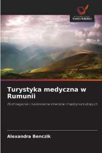 Turystyka medyczna w Rumunii : Postrzeganie i nastawienie klient&oacute;w miedzynarodowych.DE