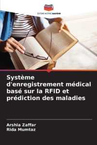 Système d'enregistrement médical basé sur la RFID et prédiction des maladies （2024. 64 S. 220 mm）